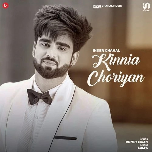 Kinnia Choriyan Inder Chahal mp3 song download, Kinnia Choriyan Inder Chahal full album mp3 song