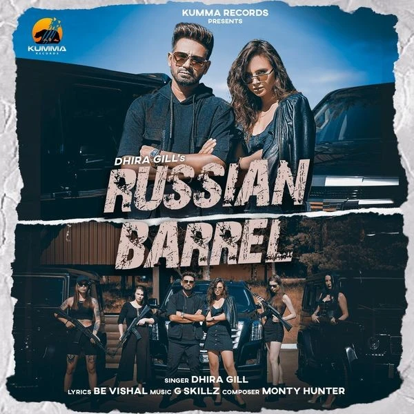 Russian Barrel Dhira Gill mp3 song download, Russian Barrel Dhira Gill full album mp3 song