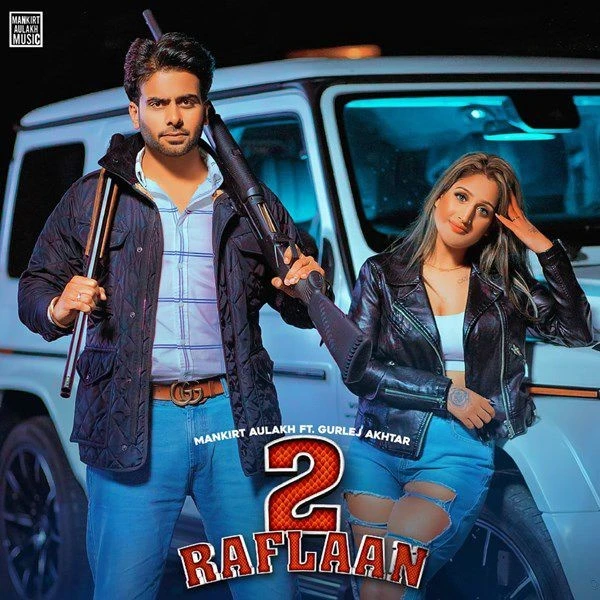 2 Raflaan Mankirt Aulakh mp3 song download, 2 Raflaan Mankirt Aulakh full album mp3 song