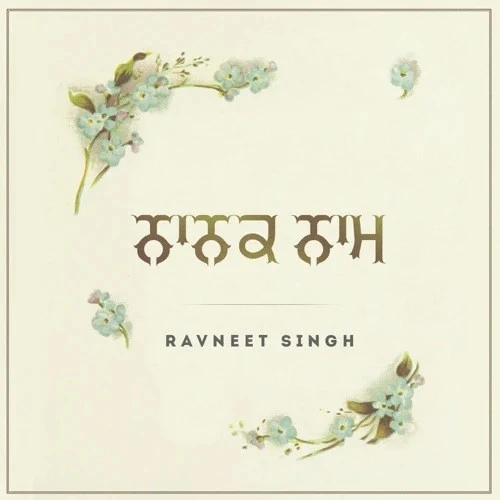 Nanak Naam Ravneet Singh mp3 song download, Nanak Naam Ravneet Singh full album mp3 song