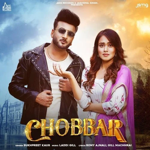 Chobbar Sukhpreet Kaur mp3 song download, Chobbar Sukhpreet Kaur full album mp3 song