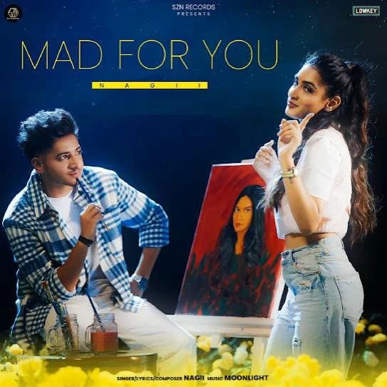 Mad For You Nagii mp3 song download, Mad For You Nagii full album mp3 song