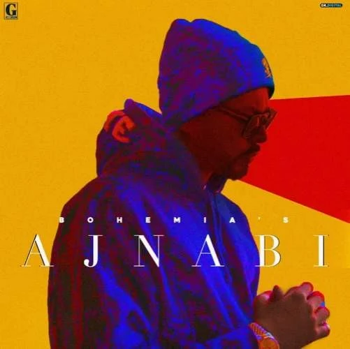 Ajnabi Bohemia mp3 song download, Ajnabi Bohemia full album mp3 song