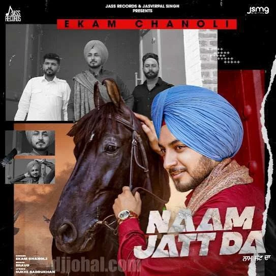 Naam Jatt Da Ekam Chanoli mp3 song download, Naam Jatt Da Ekam Chanoli full album mp3 song