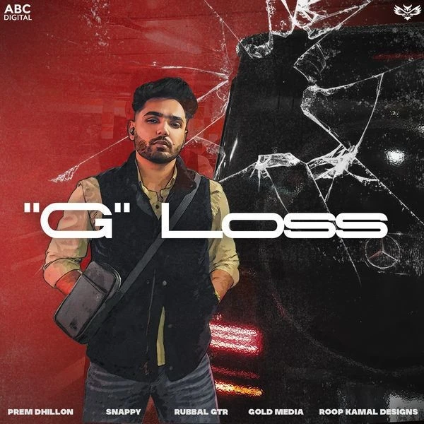 G Loss Prem Dhillon mp3 song download, G Loss Prem Dhillon full album mp3 song