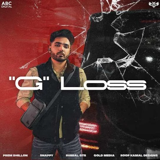 G Loss Prem Dhillon mp3 song download, G Loss Prem Dhillon full album mp3 song