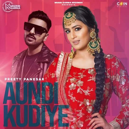 Aundi Kudiye Preety Panesar mp3 song download, Aundi Kudiye Preety Panesar full album mp3 song