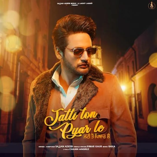 Jatti Ton Pyaar Le Sajjan Adeeb, Simar Kaur mp3 song download, Jatti Ton Pyaar Le Sajjan Adeeb, Simar Kaur full album mp3 song