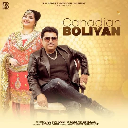 Canadian Boliyan Gill Hardeep, Deepak Dhillon mp3 song download, Canadian Boliyan Gill Hardeep, Deepak Dhillon full album mp3 song