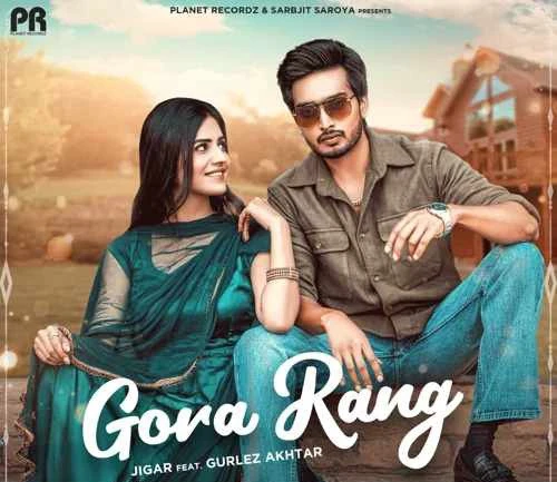 Gora Rang Jigar, Gurlez Akhtar mp3 song download, Gora Rang Jigar, Gurlez Akhtar full album mp3 song