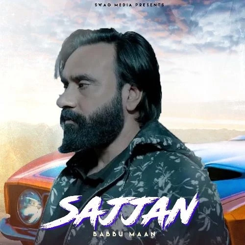 Sajjan Babbu maan mp3 song download, Sajjan Babbu maan full album mp3 song