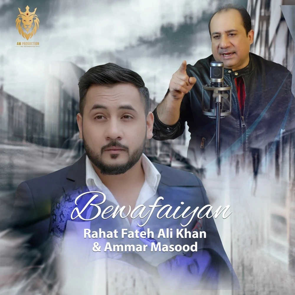 Bewafaiyan Rahat Fateh Ali Khan, Ammar Masood mp3 song download, Bewafaiyan Rahat Fateh Ali Khan, Ammar Masood full album mp3 song