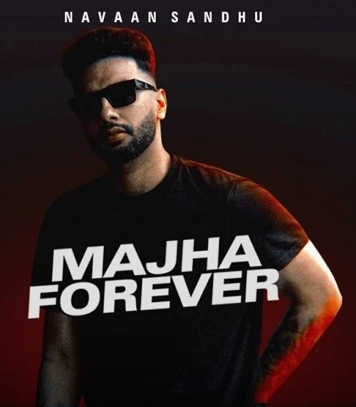 Majha Forever Navaan Sandhu mp3 song download, Majha Forever Navaan Sandhu full album mp3 song