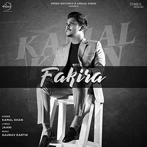 Fakira Kamal Khan mp3 song download, Fakira Kamal Khan full album mp3 song