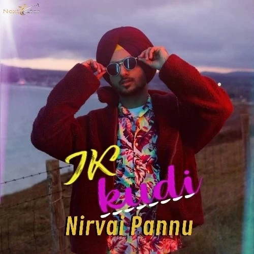 Ik Kudi Nirvair Pannu mp3 song download, Ik Kudi Nirvair Pannu full album mp3 song