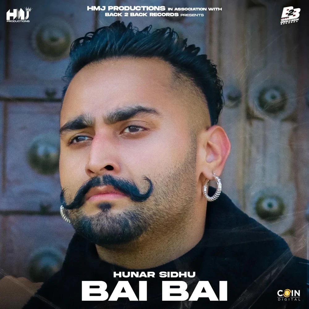 Bai Bai Hunar Sidhu mp3 song download, Bai Bai Hunar Sidhu full album mp3 song