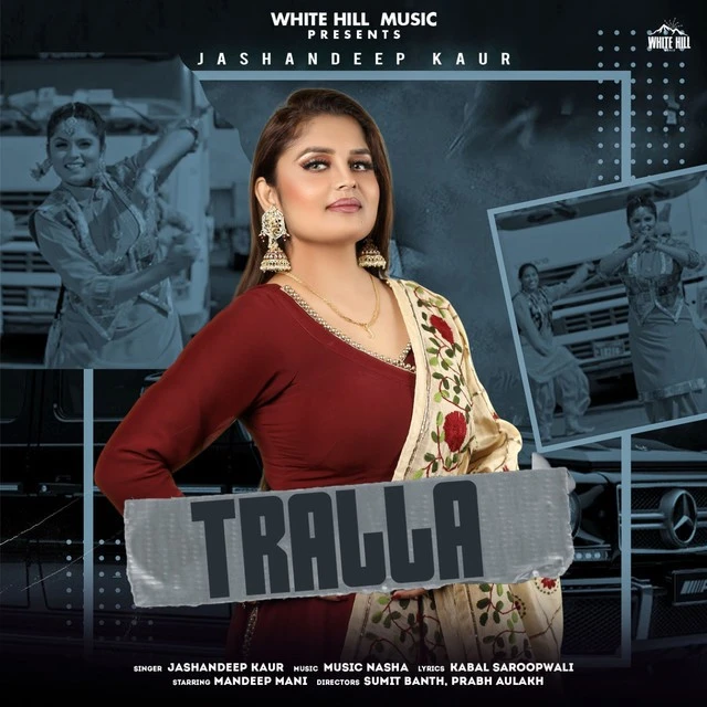 Tralla Jashandeep Kaur mp3 song download, Tralla Jashandeep Kaur full album mp3 song