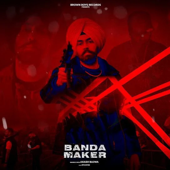 Banda Maker Akash Bajwa mp3 song download, Banda Maker Akash Bajwa full album mp3 song