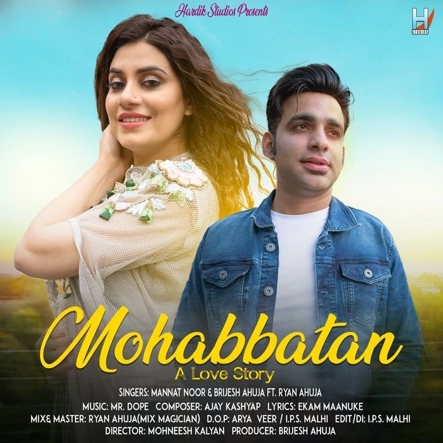Mohabbatan Mannat Noor, Brijesh Ahuja mp3 song download, Mohabbatan Mannat Noor, Brijesh Ahuja full album mp3 song