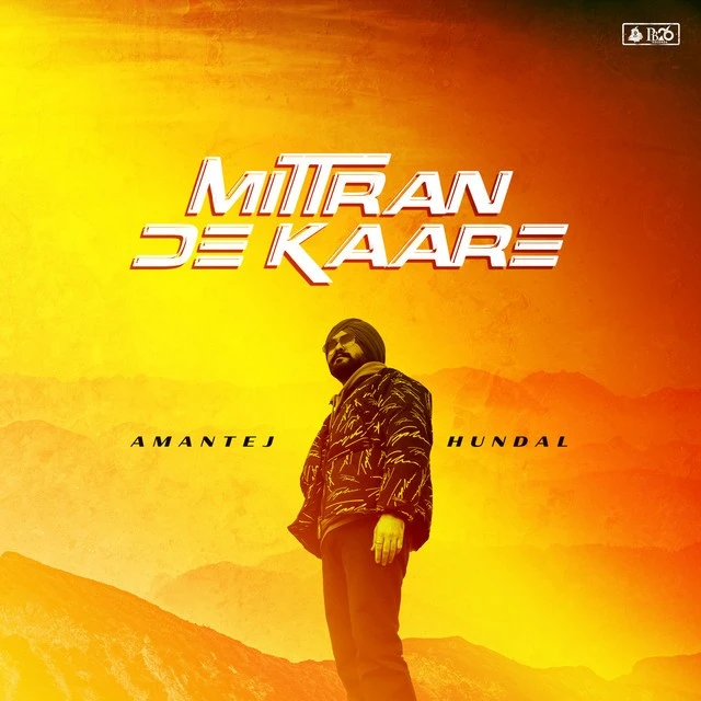 Mittran De Kaare Amantej Hundal mp3 song download, Mittran De Kaare Amantej Hundal full album mp3 song