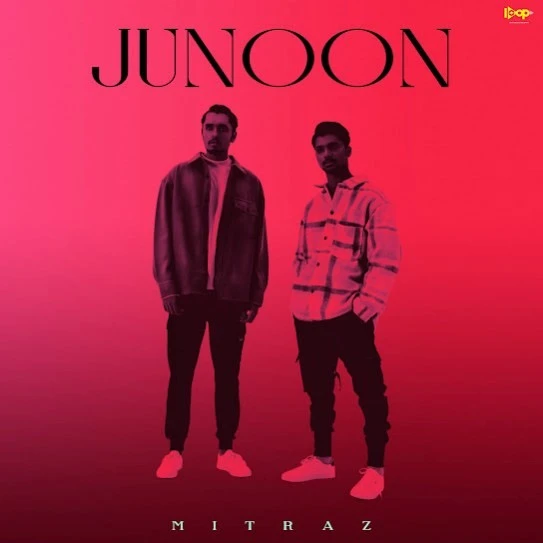 Junoon Mitraz mp3 song download, Junoon Mitraz full album mp3 song