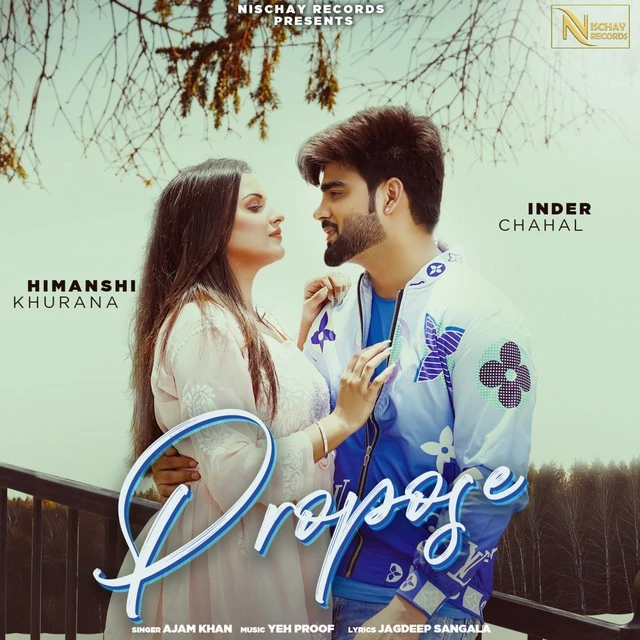 Propose Ajam Khan mp3 song download, Propose Ajam Khan full album mp3 song