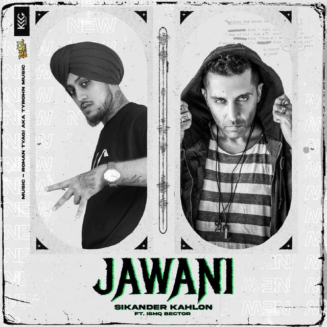 Jawani X3 Sikander Kahlon, Ishq Bector mp3 song download, Jawani X3 Sikander Kahlon, Ishq Bector full album mp3 song