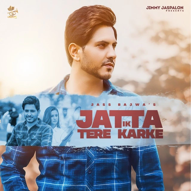 Jatta Ek Tere Karke Jass Bajwa mp3 song download, Jatta Ek Tere Karke Jass Bajwa full album mp3 song