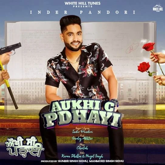 Aukhi C Pdhayi Inder Pandori, Gurlez Akhtar mp3 song download, Aukhi C Pdhayi Inder Pandori, Gurlez Akhtar full album mp3 song