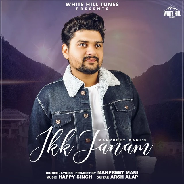 Ikk Janam Manpreet Mani mp3 song download, Ikk Janam Manpreet Mani full album mp3 song