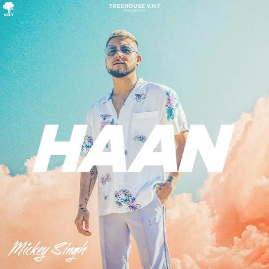 Haan Mickey Singh mp3 song download, Haan Mickey Singh full album mp3 song