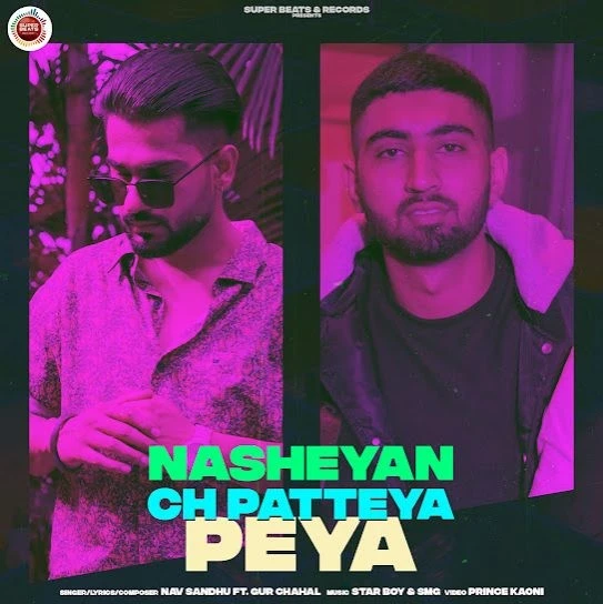 Nasheyan Ch Patteya Peya Nav Sandhu mp3 song download, Nasheyan Ch Patteya Peya Nav Sandhu full album mp3 song