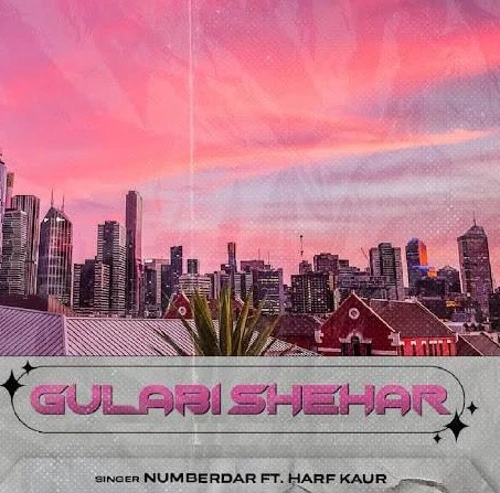 Gulabi Shehar Numberdar mp3 song download, Gulabi Sheha Numberdar full album mp3 song