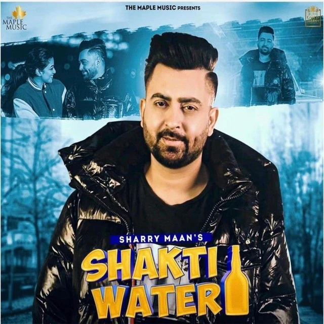 Shakti Water Sharry Maan mp3 song download, Shakti Water Sharry Maan full album mp3 song