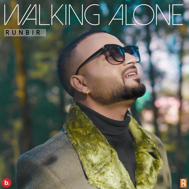 Take Care Runbir mp3 song download, Walking Alone - EP Runbir full album mp3 song