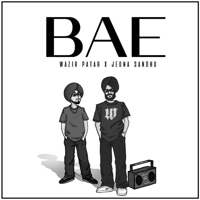 Bae Wazir Patar, Jeona Sandhu mp3 song download, Bae Wazir Patar, Jeona Sandhu full album mp3 song