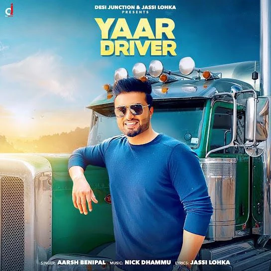 Yaar Driver Aarsh Benipal mp3 song download, Yaar Driver Aarsh Benipal full album mp3 song