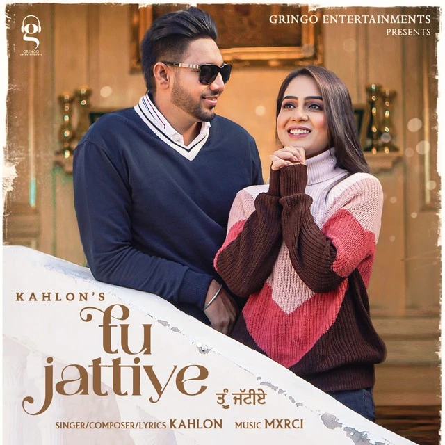 Tu Jattiye Kahlon mp3 song download, Tu Jattiye Kahlon full album mp3 song