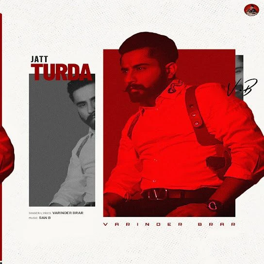 Jatt Turda Varinder Brar mp3 song download, Jatt Turda Varinder Brar full album mp3 song