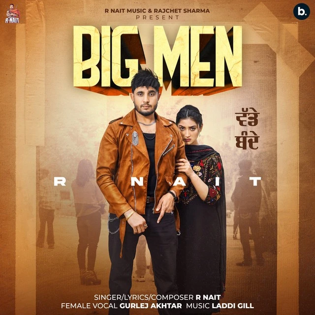 Big Men R Nait mp3 song download, Big Men R Nait full album mp3 song