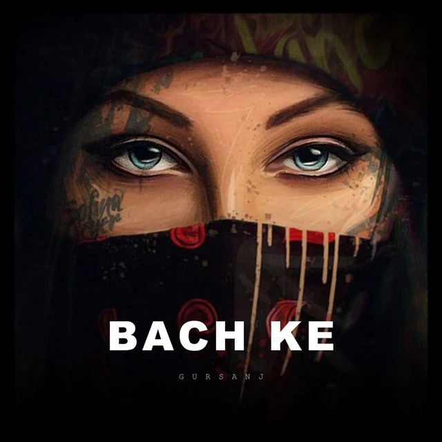 Bach Ke Gursanj mp3 song download, Bach Ke Gursanj full album mp3 song