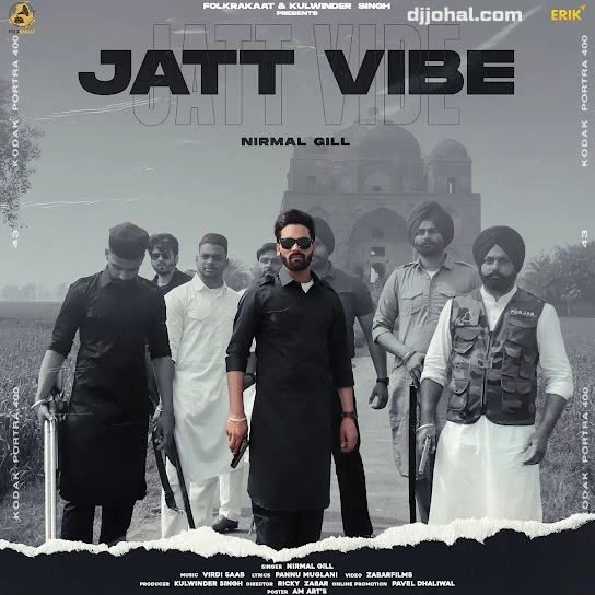 Jatt Vibe Nirmal Gill mp3 song download, Jatt Vibe Nirmal Gill full album mp3 song