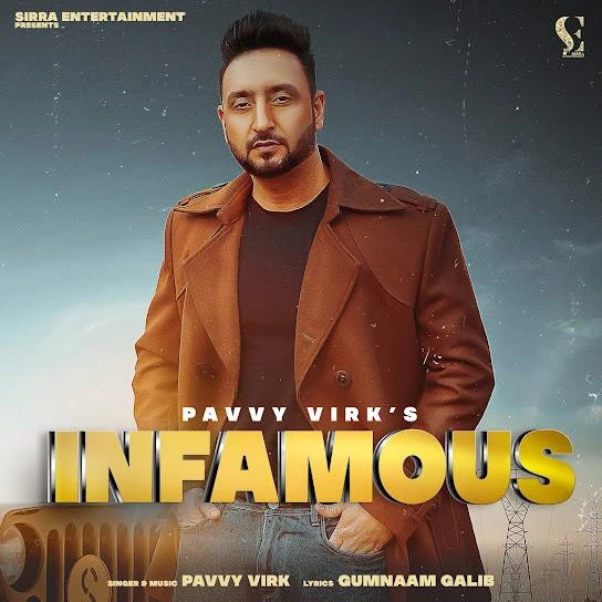 Infamous Pavvy Virk mp3 song download, Infamous Pavvy Virk full album mp3 song