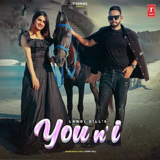 You N I Laddi Gill mp3 song download, You N I Laddi Gill full album mp3 song