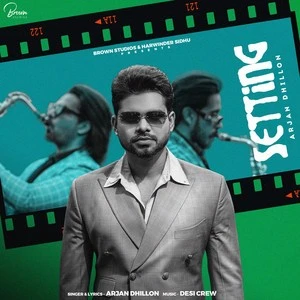 Setting Arjan Dhillon mp3 song download, Setting Arjan Dhillon full album mp3 song