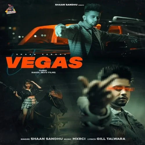 Vegas Shaan Sandhu mp3 song download, Vegas Shaan Sandhu full album mp3 song