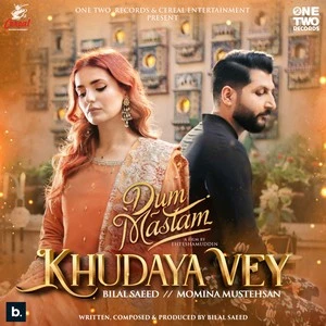 Khudaya Vey Bilal Saeed, Momina Mustehsan mp3 song download, Khudaya Vey Bilal Saeed, Momina Mustehsan full album mp3 song