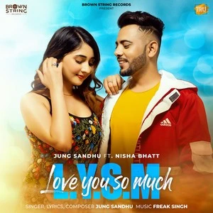 LYSM Jung Sandhu mp3 song download, LYSM Jung Sandhu full album mp3 song