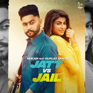 Jatt Vs Jail Hukam mp3 song download, Jatt Vs Jail Hukam full album mp3 song