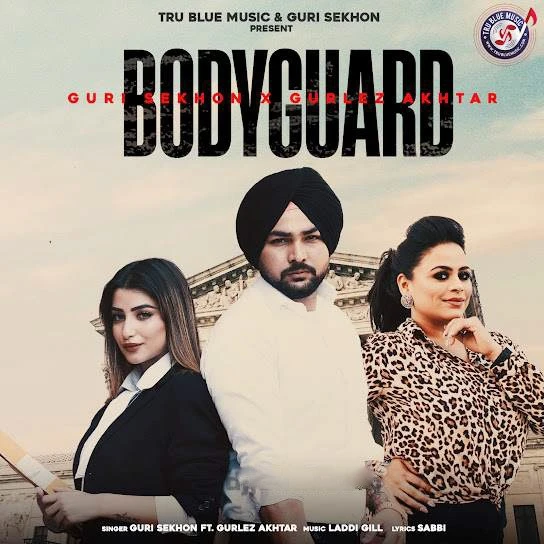 Bodyguard Guri Sekhon mp3 song download, Bodyguard Guri Sekhon full album mp3 song
